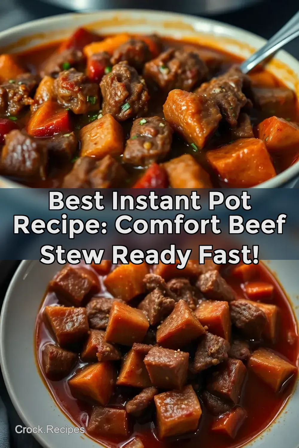 Best Instant Pot Recipe: Comfort Beef Stew Ready Fast!