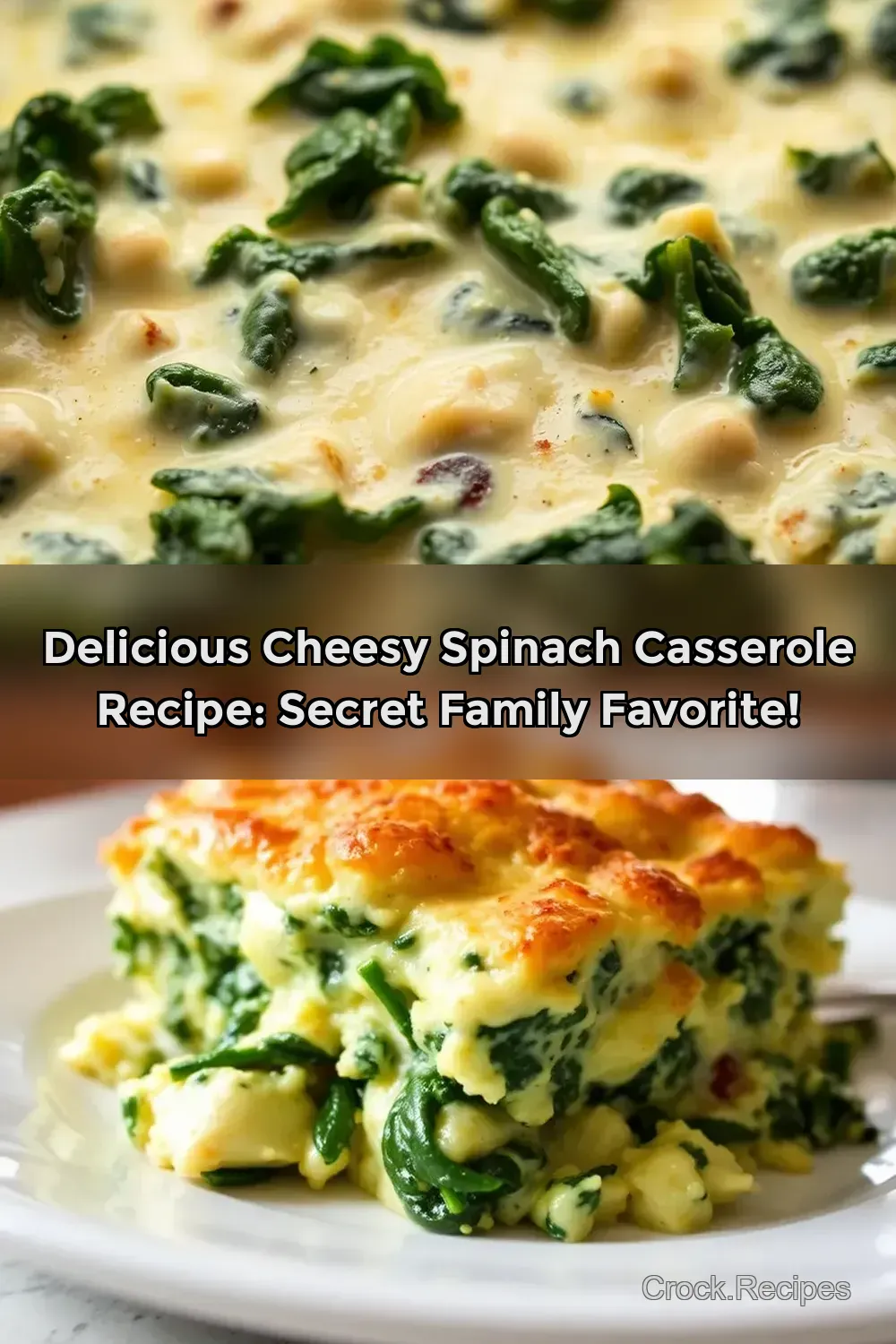 My Family's Favorite Creamy Spinach Casserole Recipe: A&hellip;