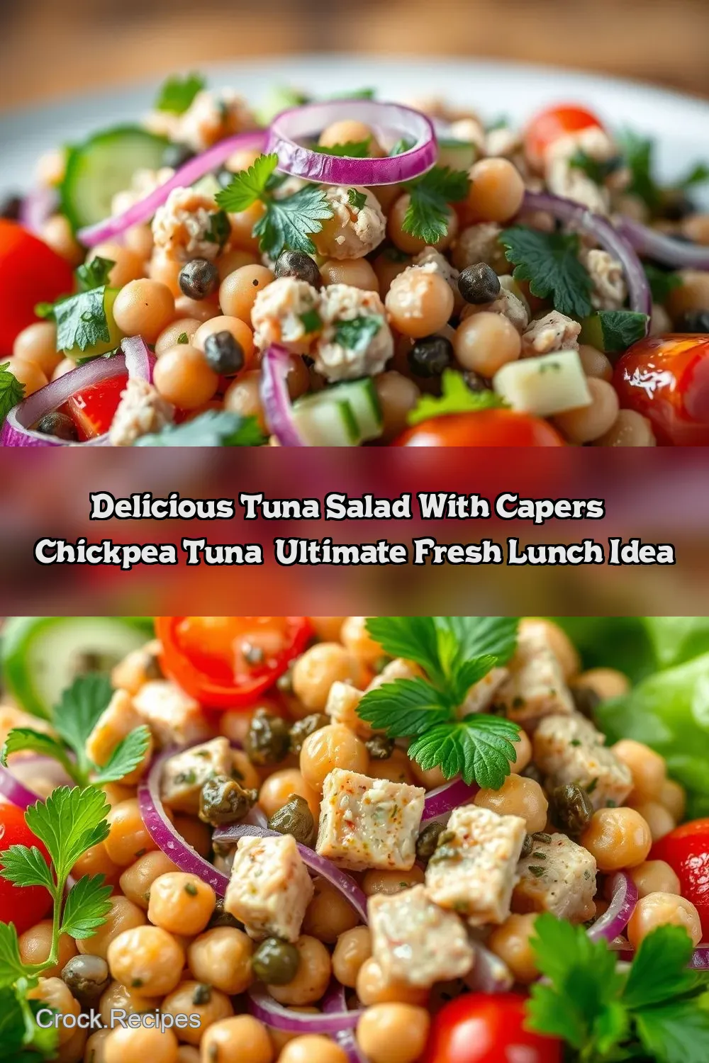 Fresh & Vibrant Tuna and Chickpea Salad – My Go-To…