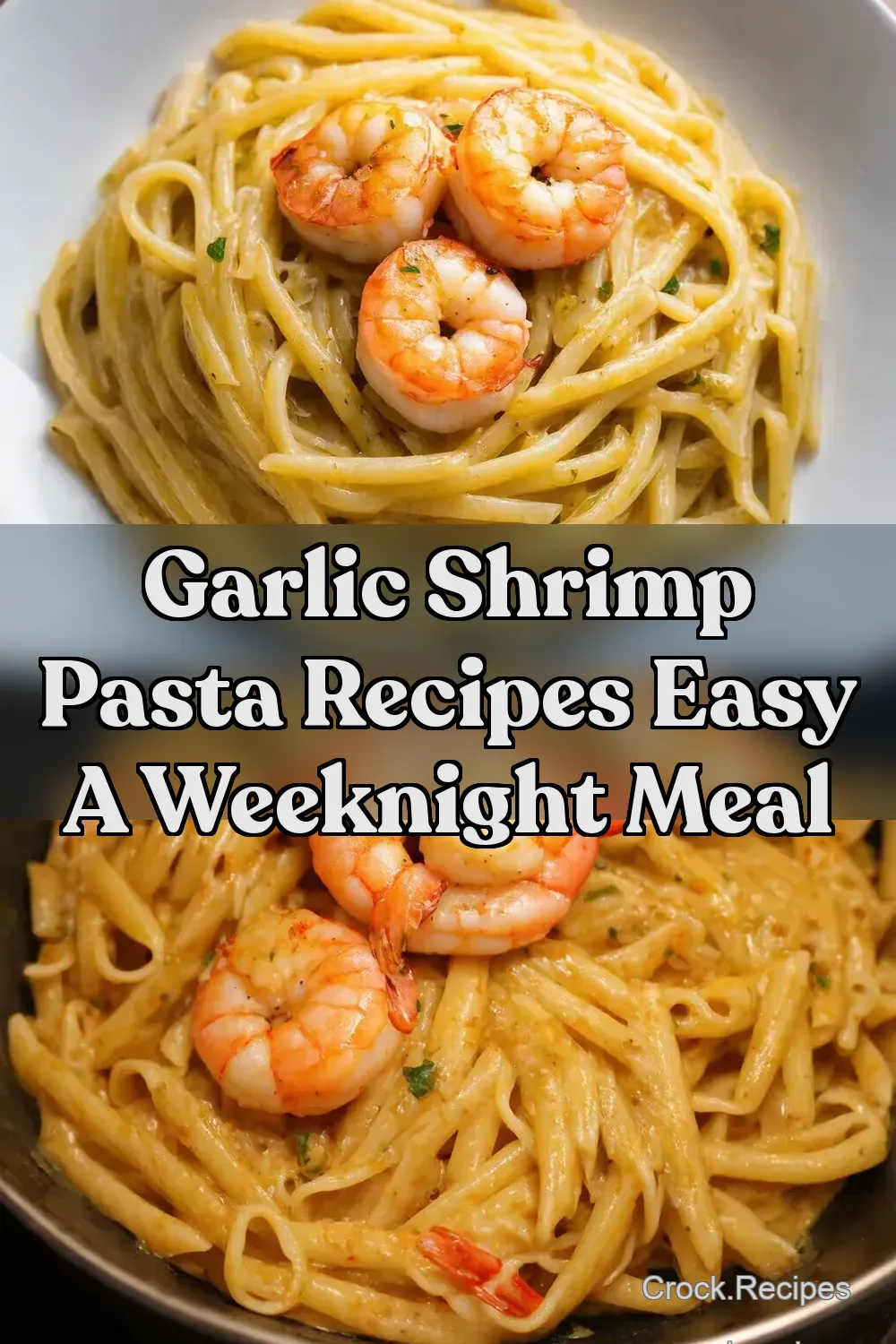 Garlic Butter Shrimp Scampi Pasta Weeknight Wonder - Crock…