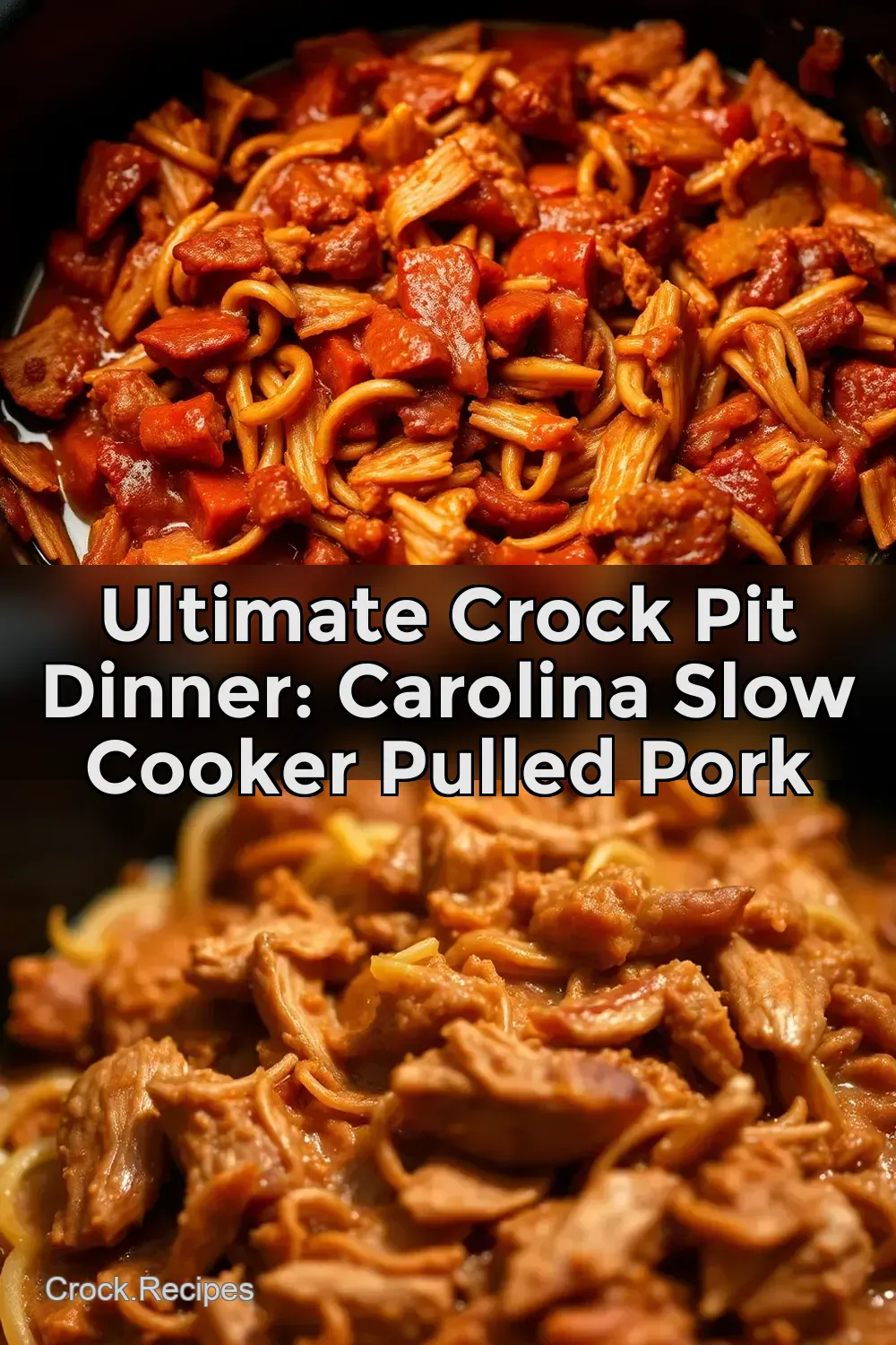Ultimate Crock Pit Dinner: Carolina Slow Cooker Pulled Pork