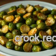 Easy Crispy Baked Brussel Sprouts Recipe: The Perfect Side Dish