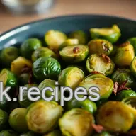 Easy Crispy Oven Baked Brussels Sprouts: My Family's Favorite Recipe