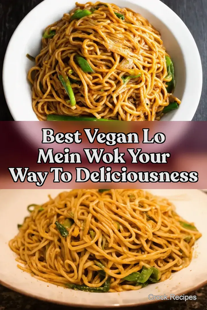 Best Vegan Lo Mein Wok Your Way to Deliciousness : PIN FOR LATER Best Vegan Lo Mein Wok Your Way to Deliciousness