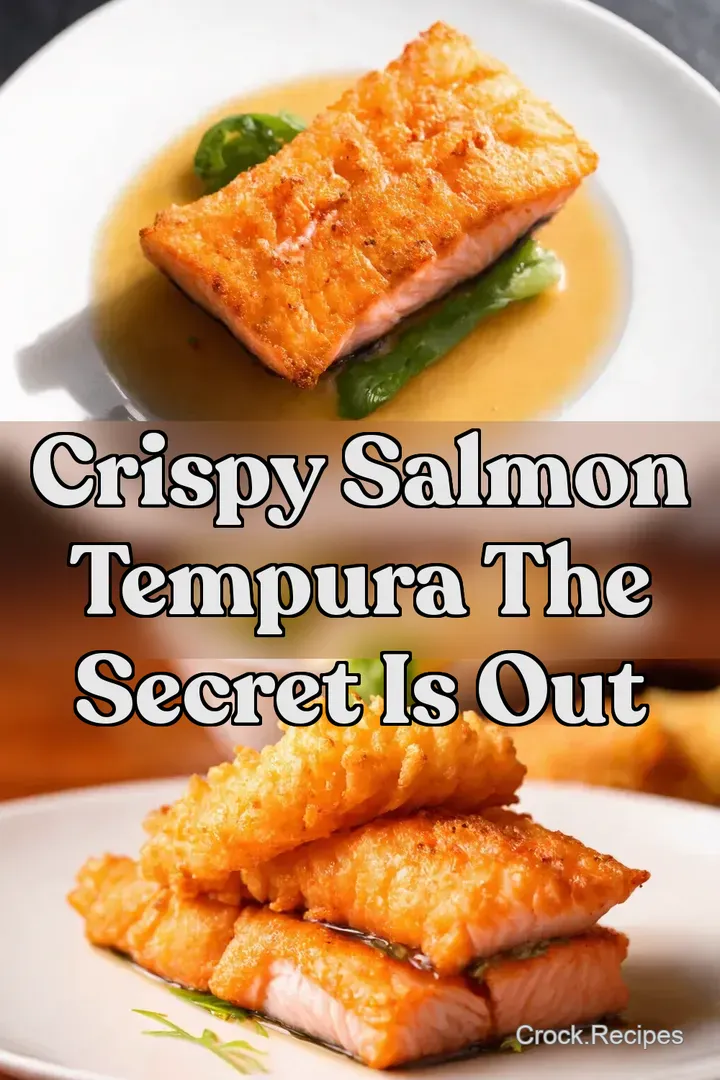 Crispy Salmon Tempura The Secret Is Out