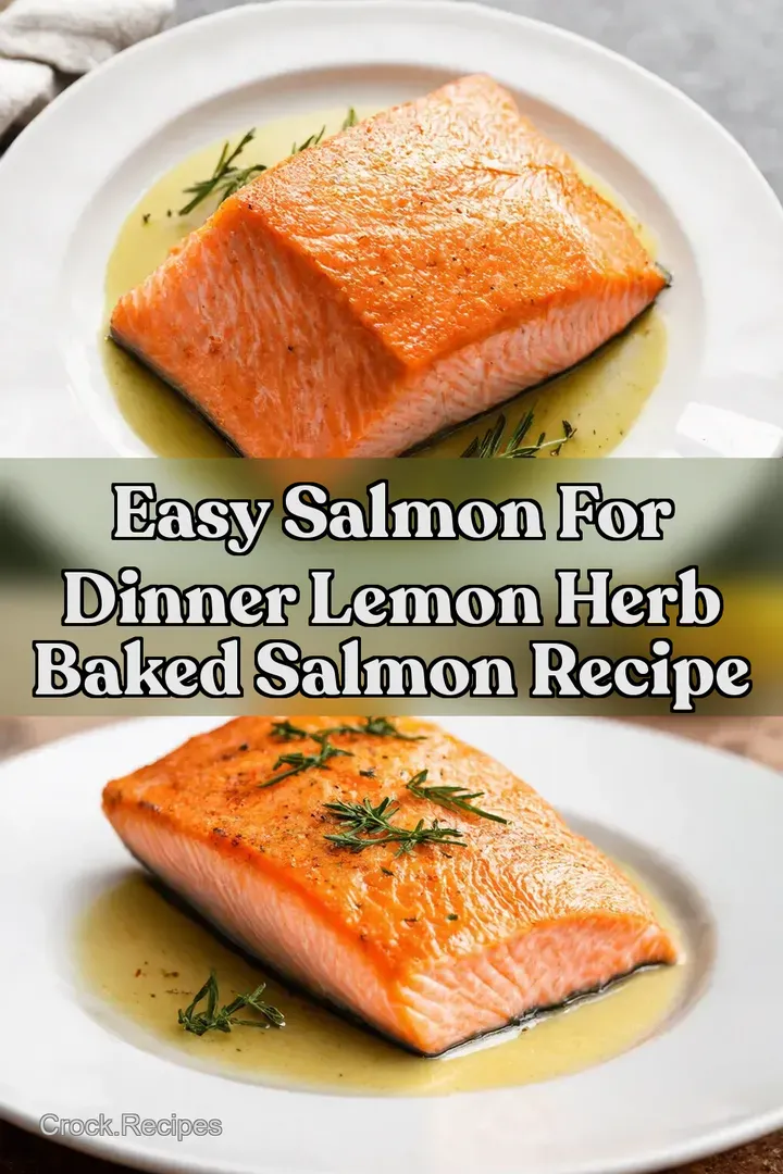 Easy Salmon For Dinner Lemon Herb Baked Salmon Recipe