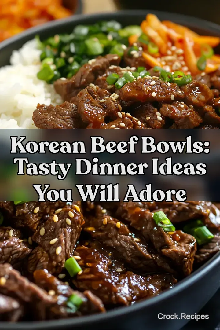 Korean Beef Bowls: Tasty Dinner Ideas You Will Adore