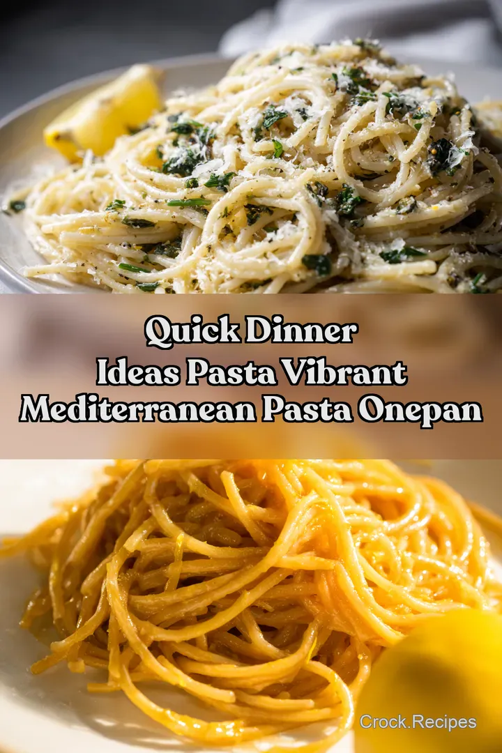 Quick Dinner Ideas Pasta Vibrant Mediterranean Pasta OnePan