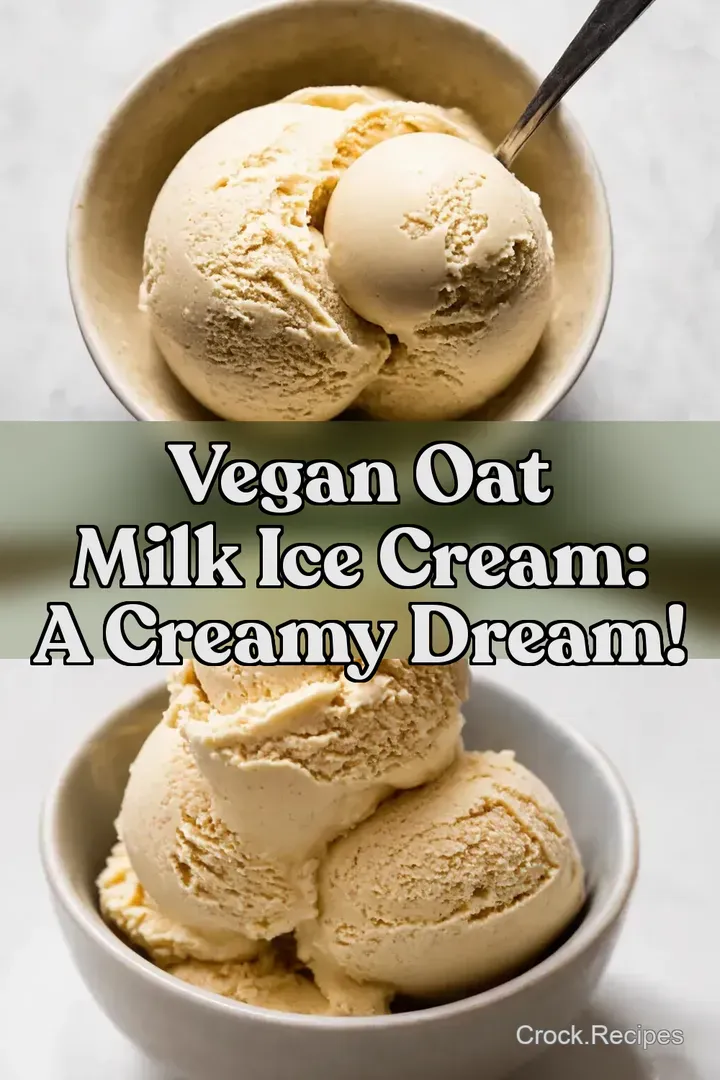 Vegan Oat Milk Ice Cream: A Creamy Dream! : PIN FOR LATER Vegan Oat Milk Ice Cream: A Creamy Dream!